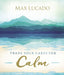 ROCKONLINE | New Creation Church | NCC | Joseph Prince | ROCK Bookshop | ROCK Bookstore | Star Vista | Trade Your Cares for Calm | Max Lucado | Hardcover | Free delivery for Singapore Orders above $50.