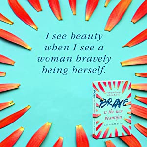 Brave Is the New Beautiful