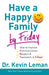 ROCKONLINE | New Creation Church | NCC | Joseph Prince | ROCK Bookshop | ROCK Bookstore | Star Vista | Have a Happy Family by Friday | Parenting | Christian Family | Dr. Kevin Leman | Free delivery for Singapore Orders above $50.