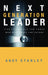 ROCKONLINE | New Creation Church | NCC | Joseph Prince | ROCK Bookshop | ROCK Bookstore | Star Vista | The Next Generation Leader: Five Essentials for Those Who Will Shape the Future | Andy Stanley | Work & Business | Leadership | Christian Living | Free delivery for Singapore Orders above $50.