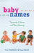 ROCKONLINE | New Creation Church | NCC | Joseph Prince | ROCK Bookshop | ROCK Bookstore | Star Vista | Baby Names: Thousands of Names and Their Meanings | Mothers | Baby | Newborn | Free delivery for Singapore Orders above $50.