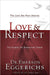 ROCKONLINE | New Creation Church | NCC | Joseph Prince | ROCK Bookshop | ROCK Bookstore | Star Vista | Love & Respect | Dr. Emerson Eggerichs | Marriage | Husband & Wife | Marriage | Free delivery for Singapore Orders above $50.