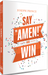 Say "Amen!" And Win